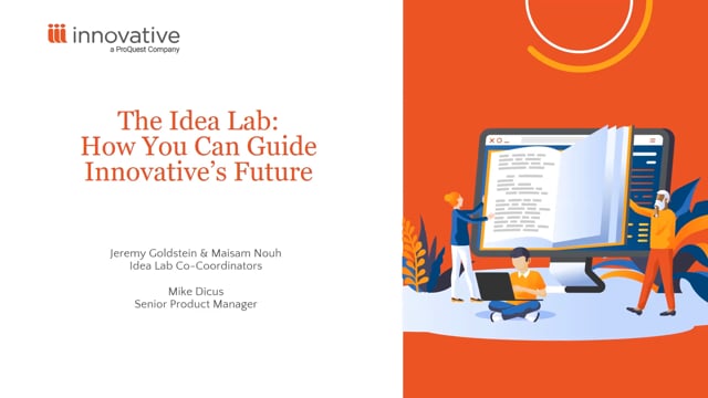 Webinar: The Idea Lab: How You Can Guide Innovative's Future
