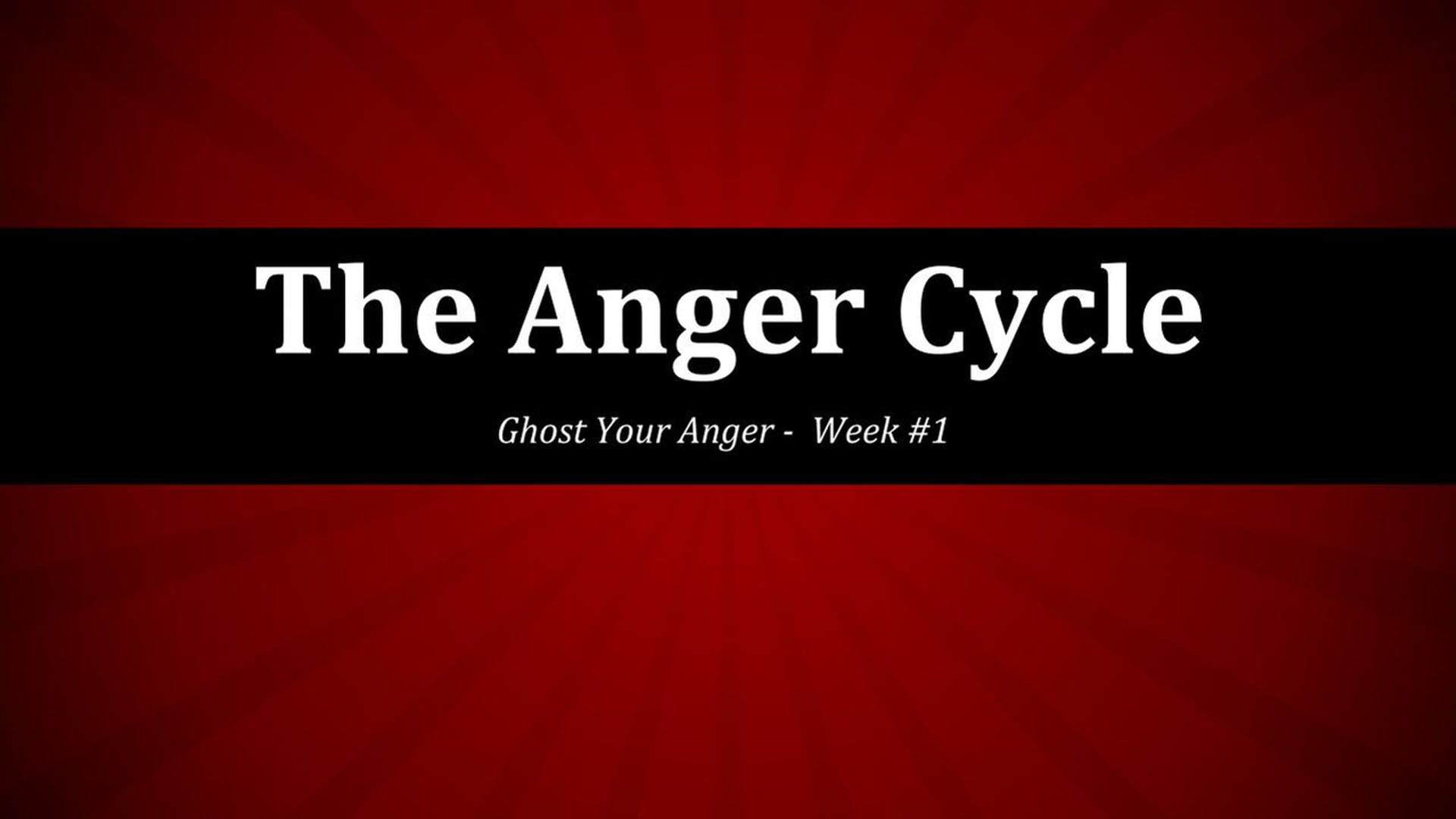 The Anger Cycle