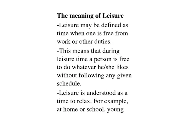 The meaning of Leisure Tutorke