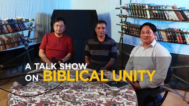 12/07/2020 – A Talk Show on Biblical Unity