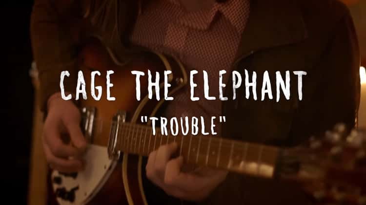 Cage the Elephant Share Trouble Video: Watch