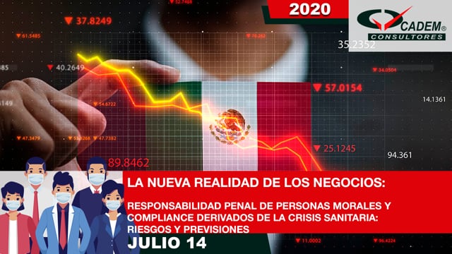 Módulo 4 | Responsabilidad penal de Personas Morales y compliance derivados de la crisis sanitaria: Riesgos y previsiones