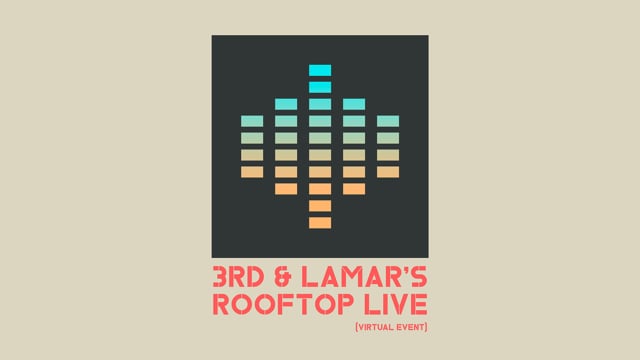 3rd & Lamar's Rooftop Live