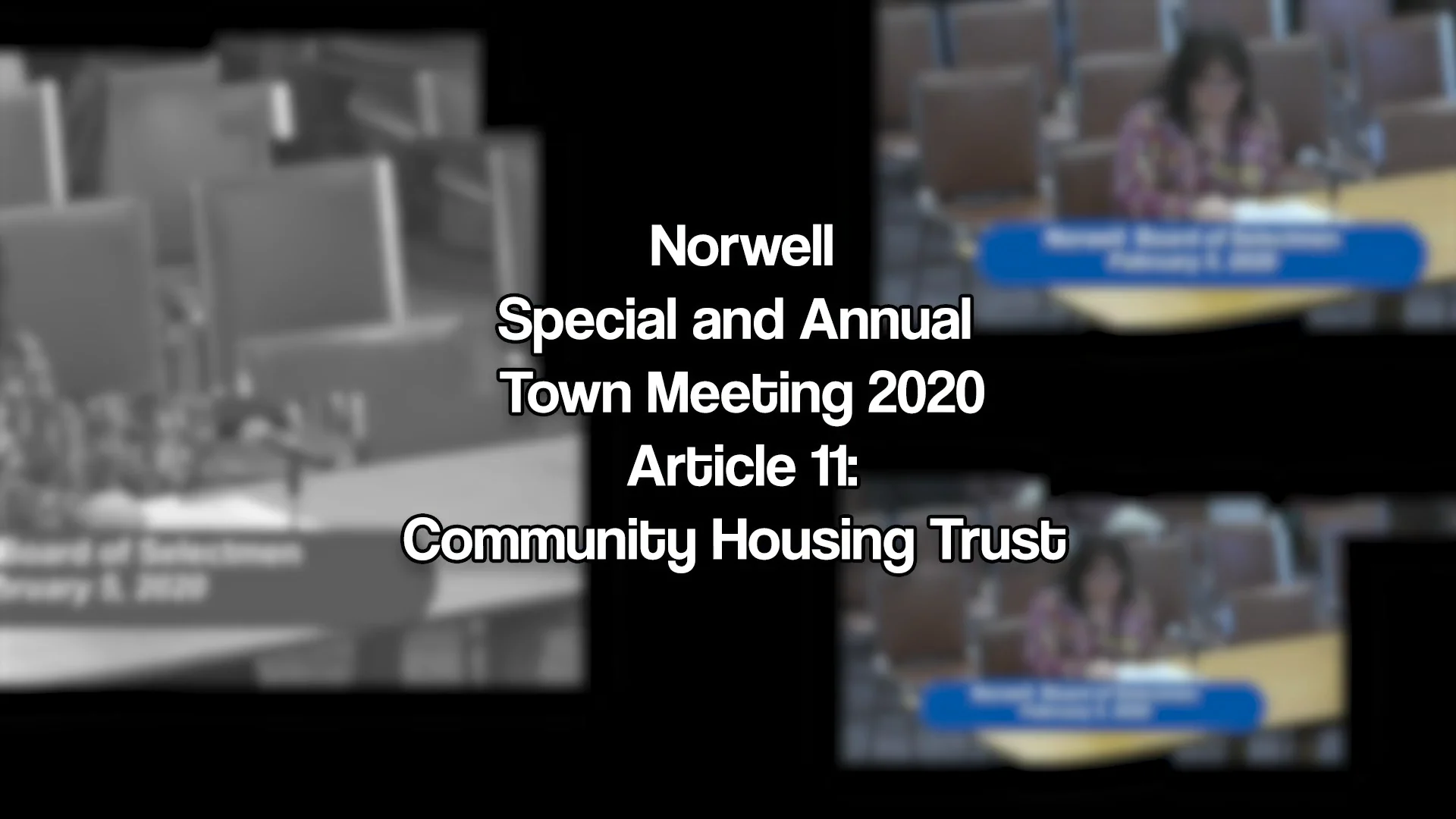 Norwell Special & Annual Town Meeting 2020 Article 11 Community