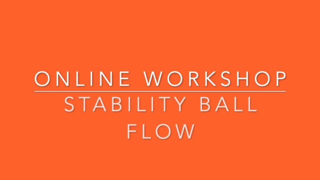 Stability Ball Flow Workshop
