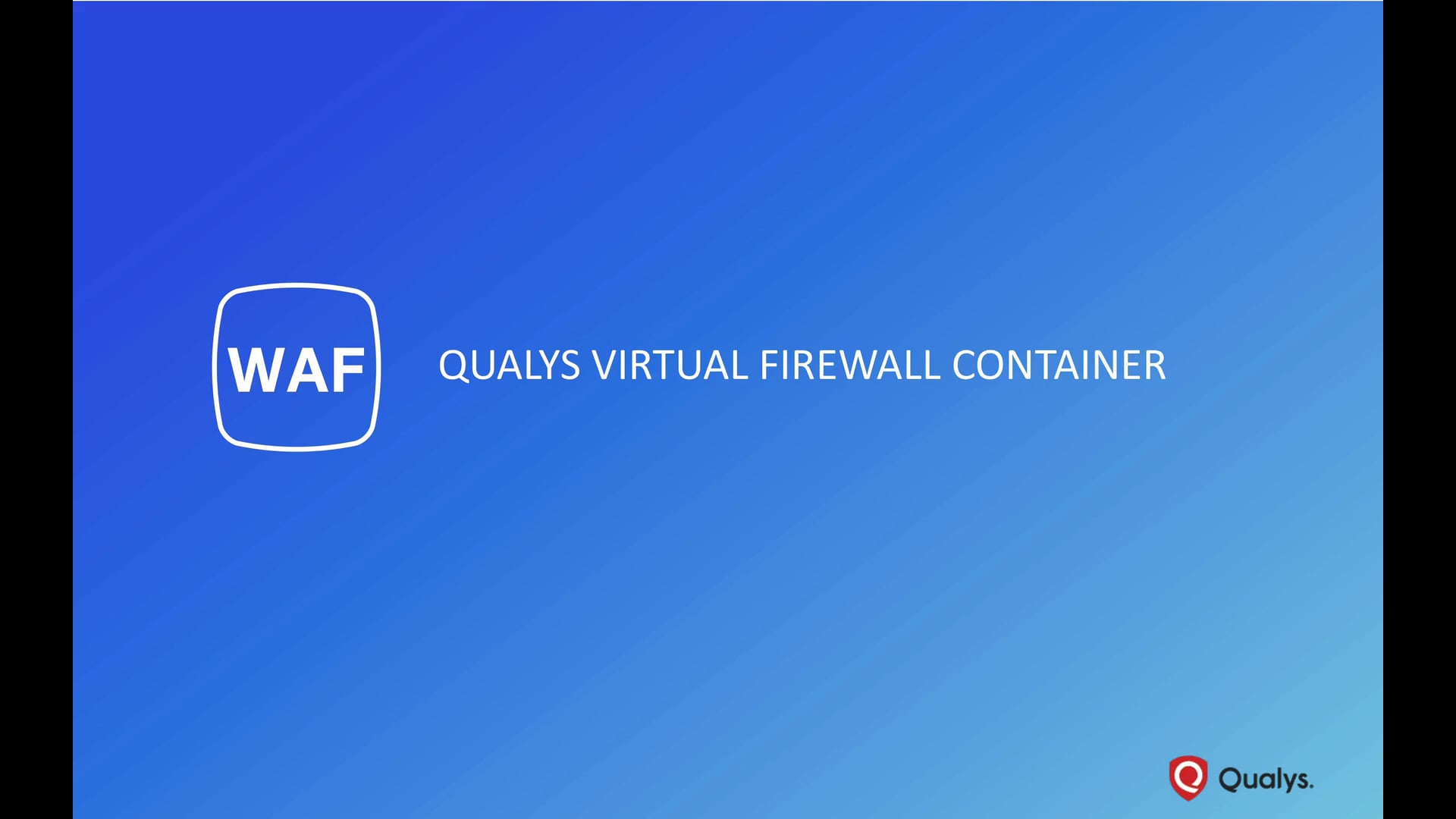 WAF Installation - Qualys Virtual Firewall Container