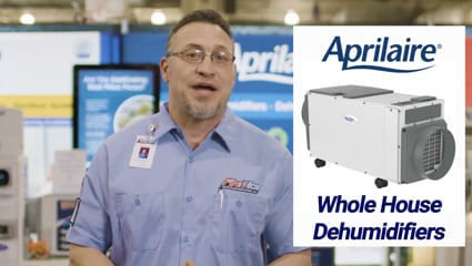 Advantages of an Aprilaire Whole-House Dehumidifier