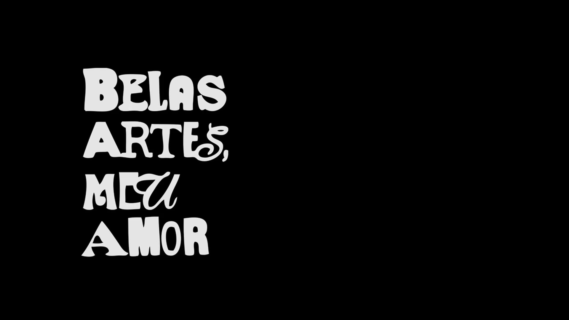BELAS ARTES, MEU AMOR - DOCUMENTÁRIO