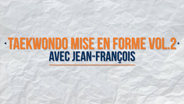 Taekwondo Mise en forme Vol.2