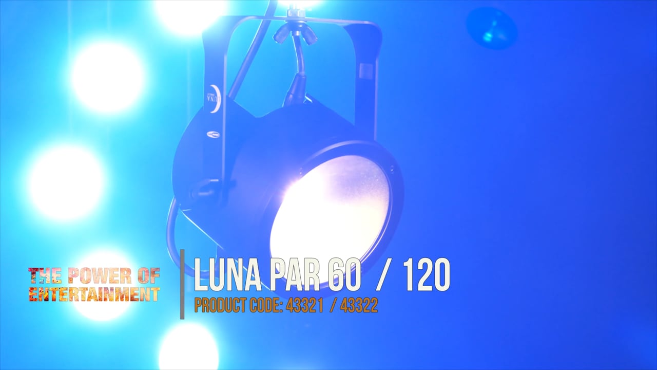 The Power Of Entertainment - Showtec Luna Par 60 and 120 Q4. Order Codes 43321 and 43322