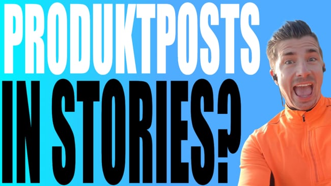 Soll ich Produktpostings lieber in Stories verlegen?