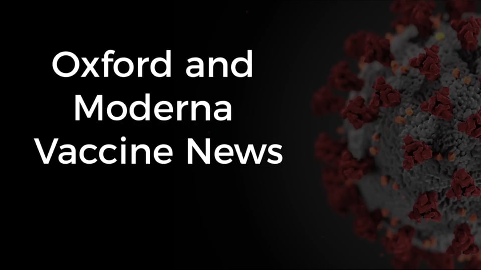 Oxford and Moderna Vaccines News Part 1