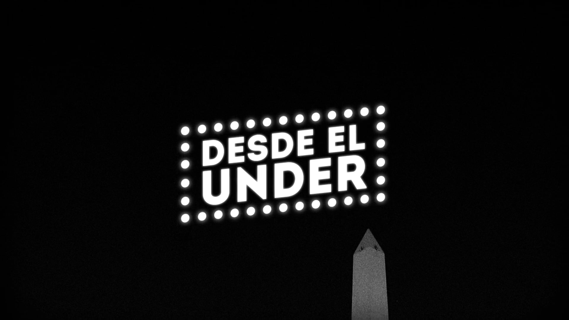 Desde el Under