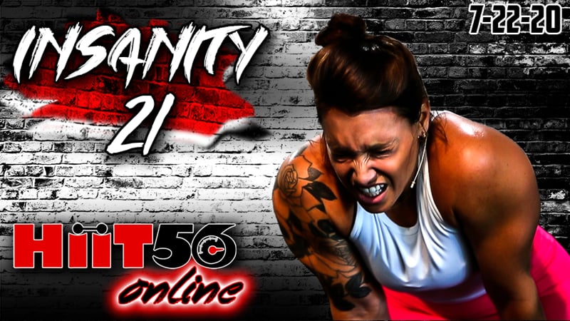 Insanity 21 | Massive Calorie Blast | with Pam | 7/22/20