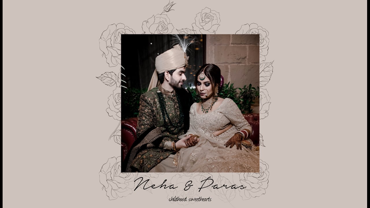 Neha & Paras | Wedding Trailer