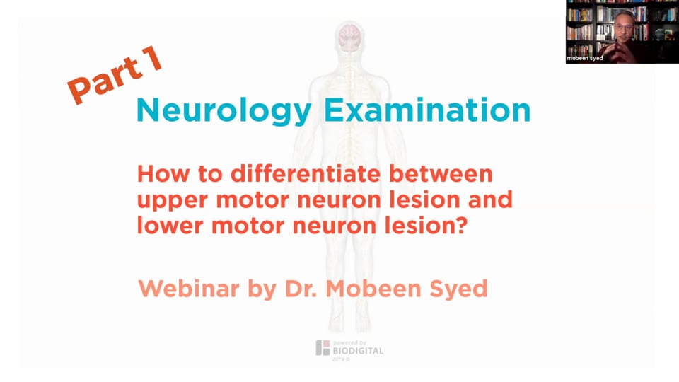 Webinar - Lower Limb Reflexes and Upper Motor Neuron Lesion (Part 1)