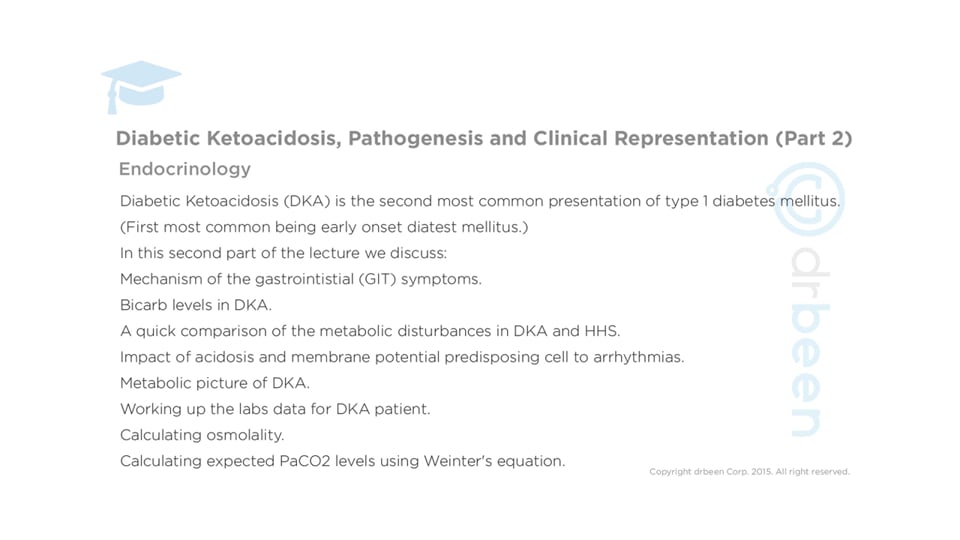 Diabetic Ketoacidosis, Pathogenesis and Clinical Presentation (Part 2)