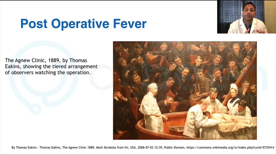 Surgical Interventions:  Clinical Diagnosis and Management of Post-Operative Fever 