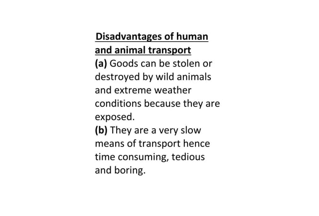 Disadvantages of human and animal transport - Tutorke