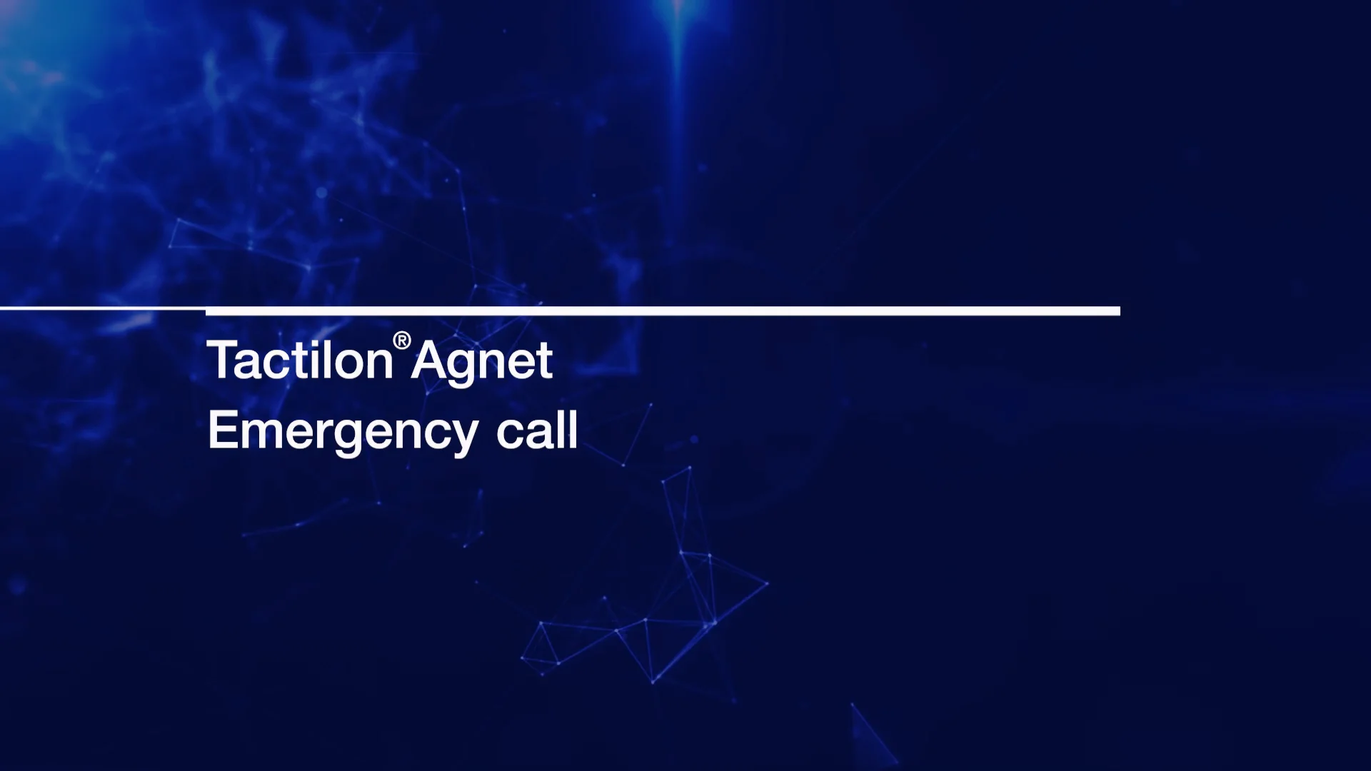 Tactilon Agnet provides you with a rapid and easy call for help in case of an emergency.  
