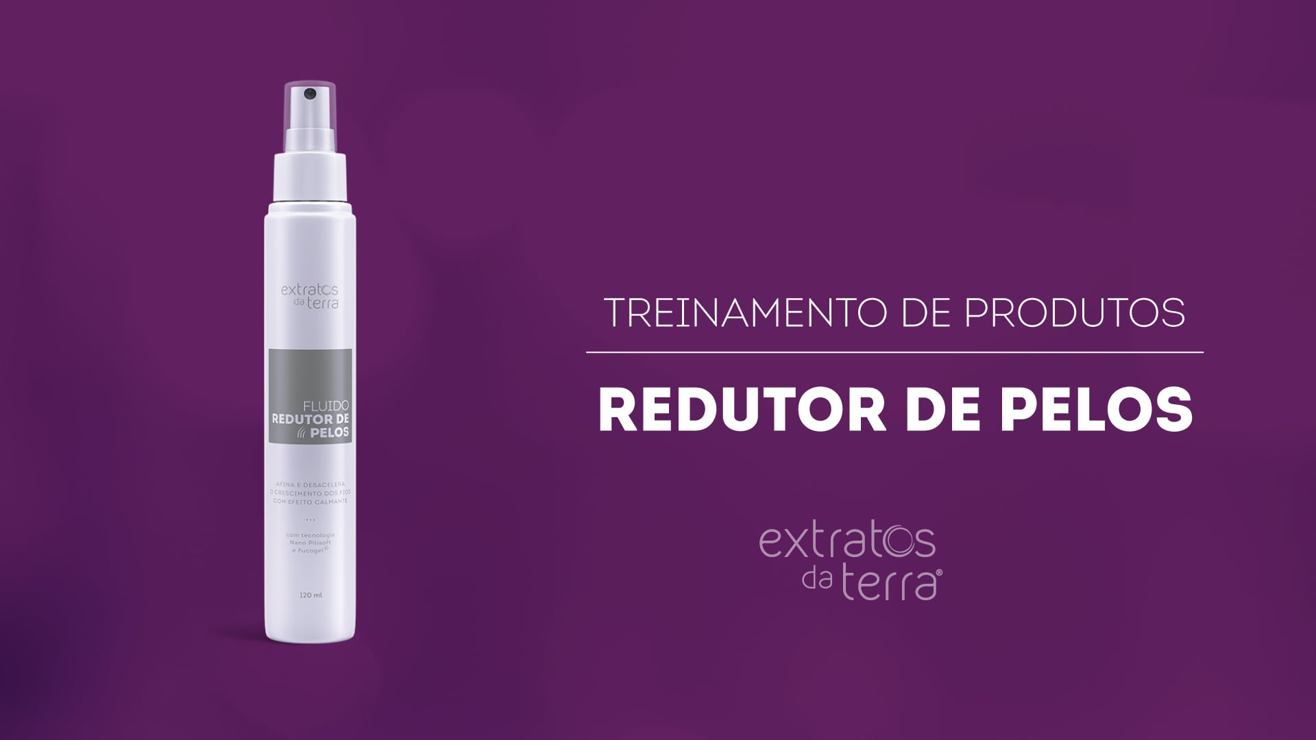 Conhecendo o Produto - Redutor de Pelos