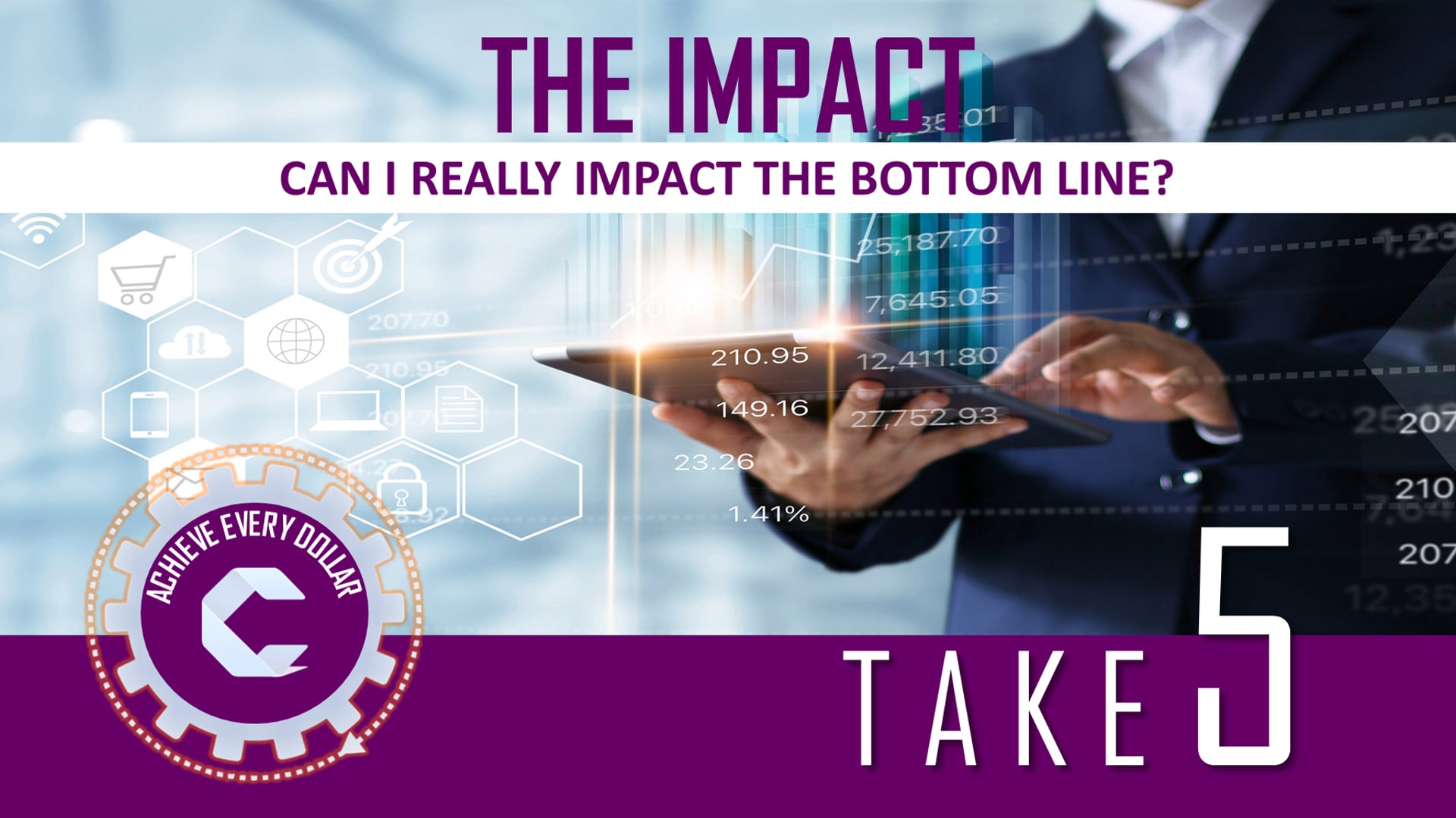 Catalyst Take 5: Can I Really Influence The Bottom Line