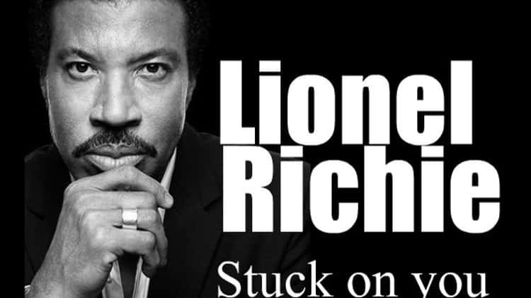 Stuck on You - Lionel Richie 