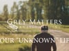 Your "Unknown" Life