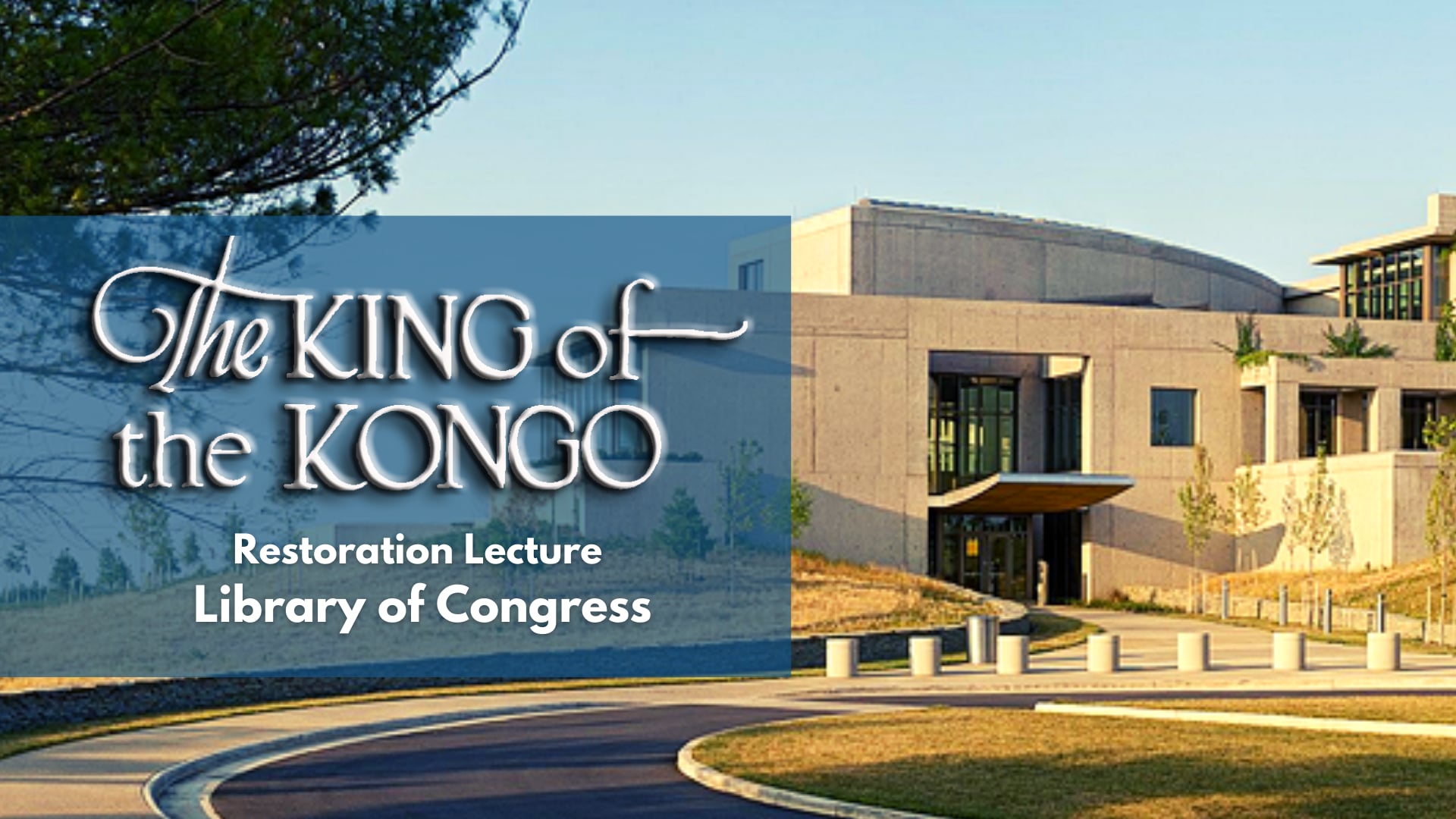 King of the Kongo Restoration Lecture at Library of Congress