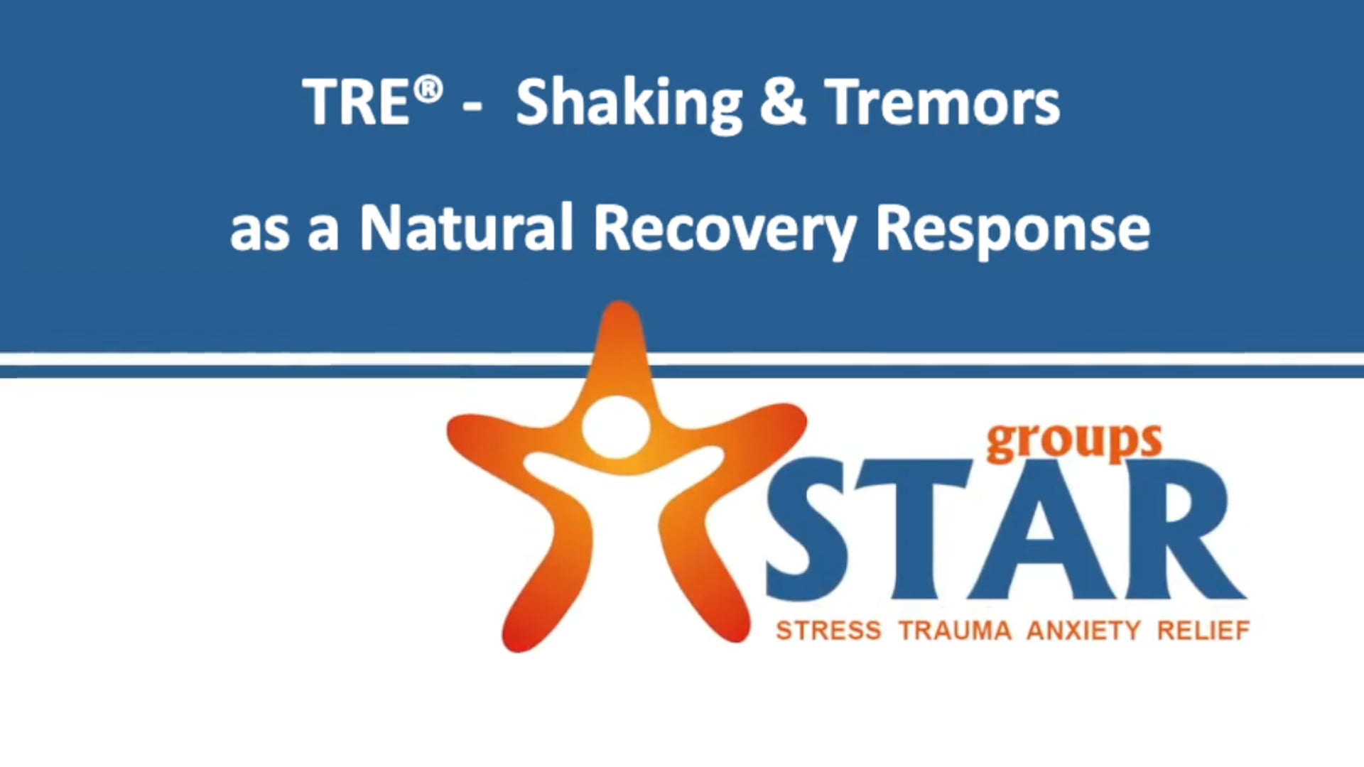 TRE - Shaking & Tremors as a Natural Recovery Response