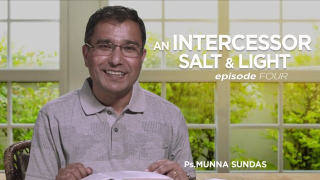 Salt & Light – An Intercessor. EP-5