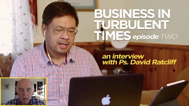 Business in Turbulent Times – Ps David Ratcliff. EP-2