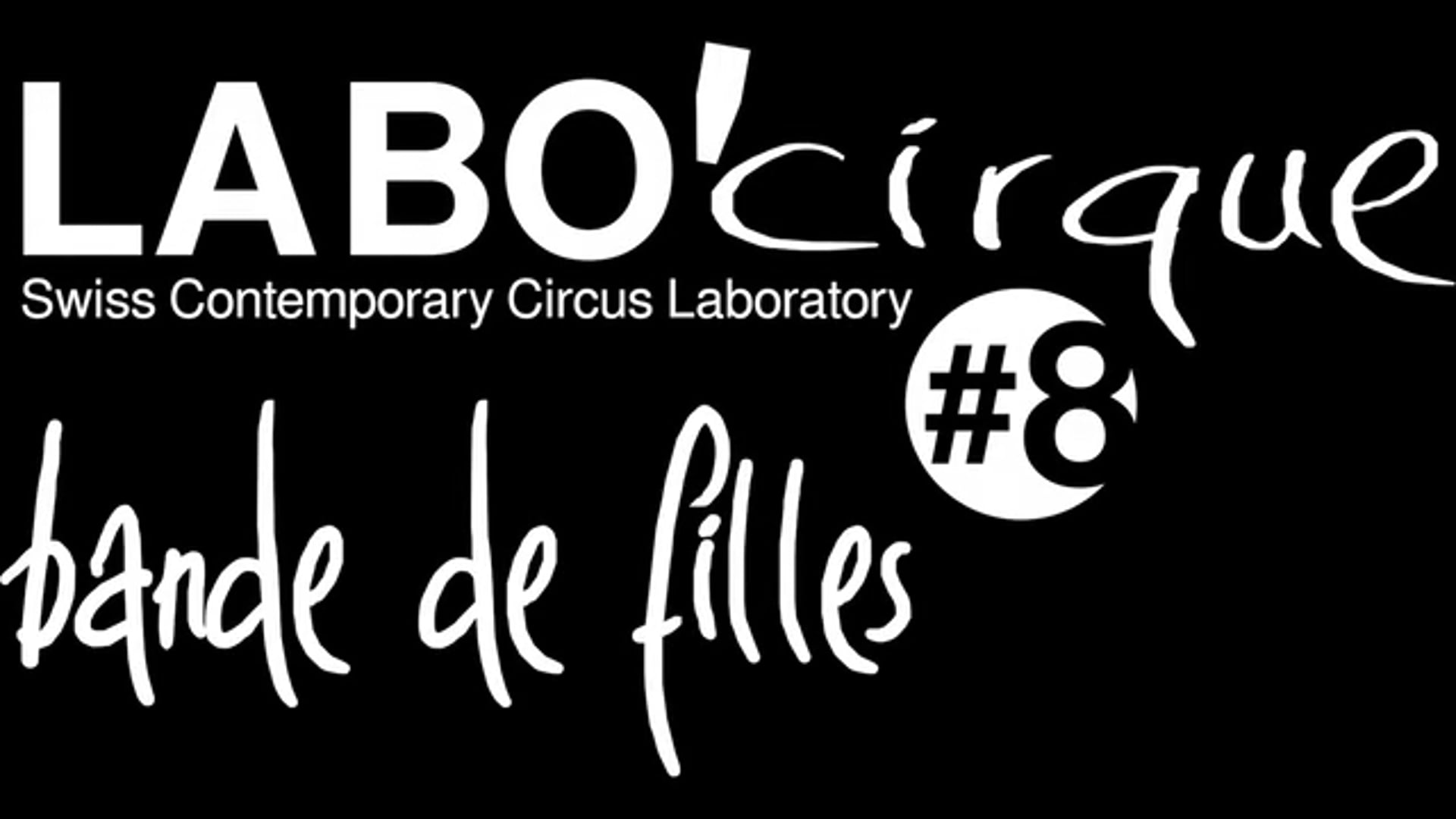 LABO'Cirque #8 - Bande de Filles - Trailer création