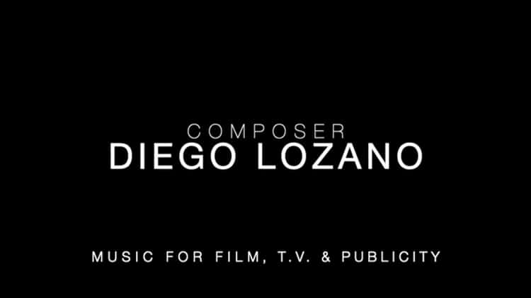Diego Lozano Film Music Demo Reel (2020) on Vimeo