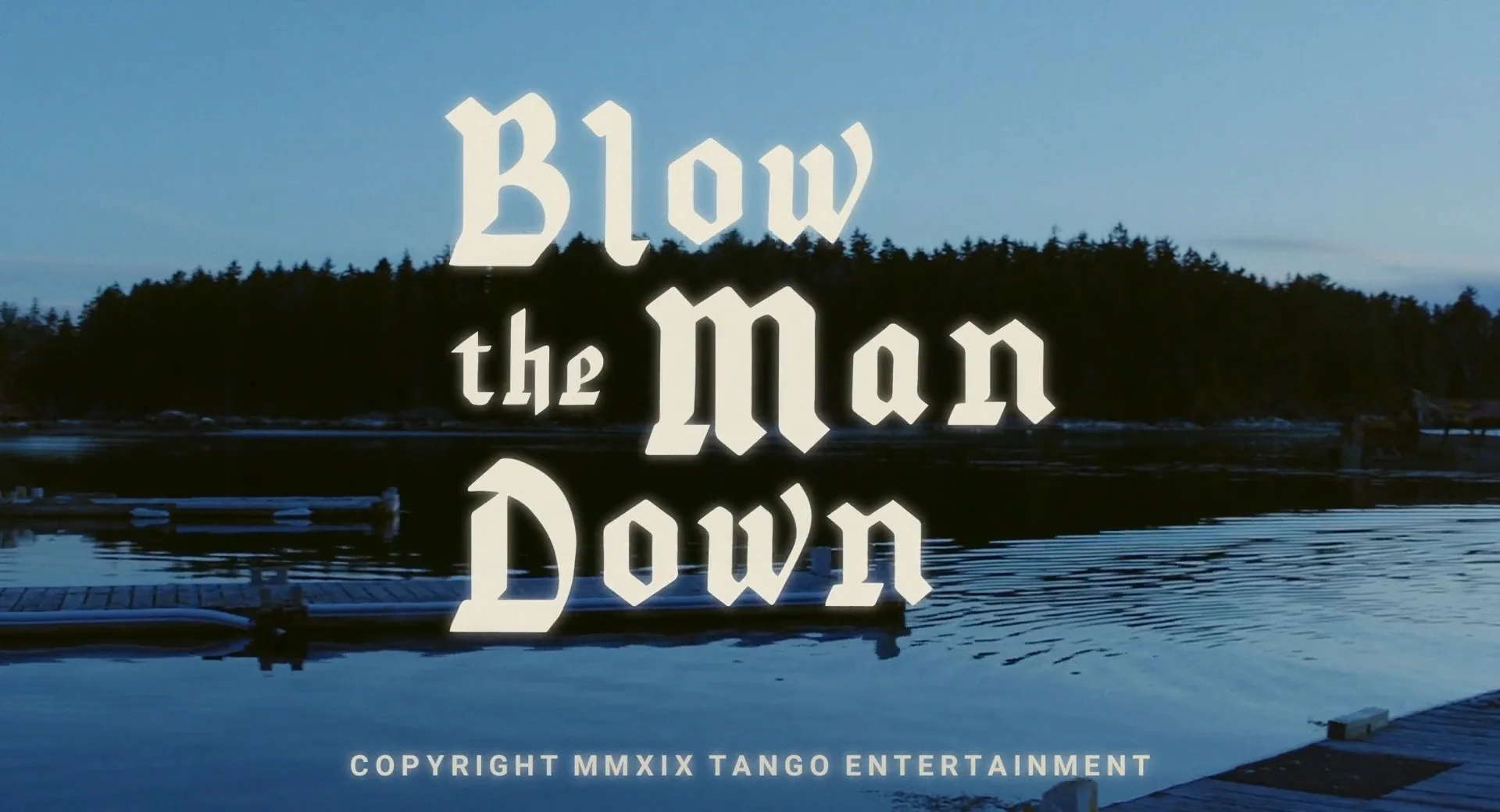 Blow the Man Down 2020 main title