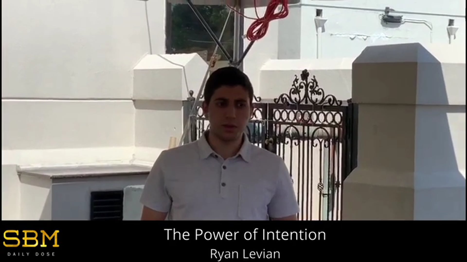 The Power of Intention - Ryan Levian
