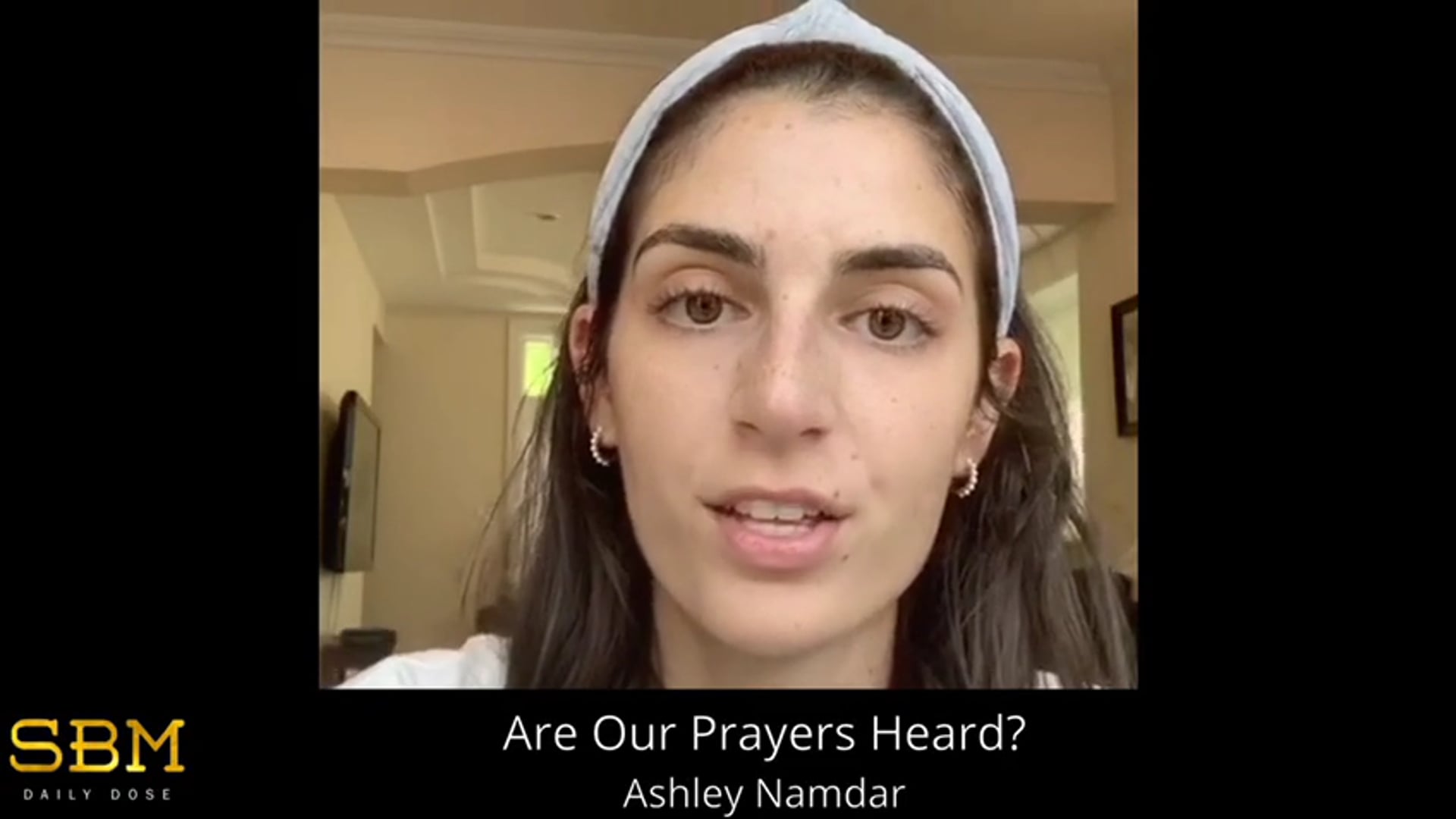Are Our Prayers Heard? - Ashley Namdar
