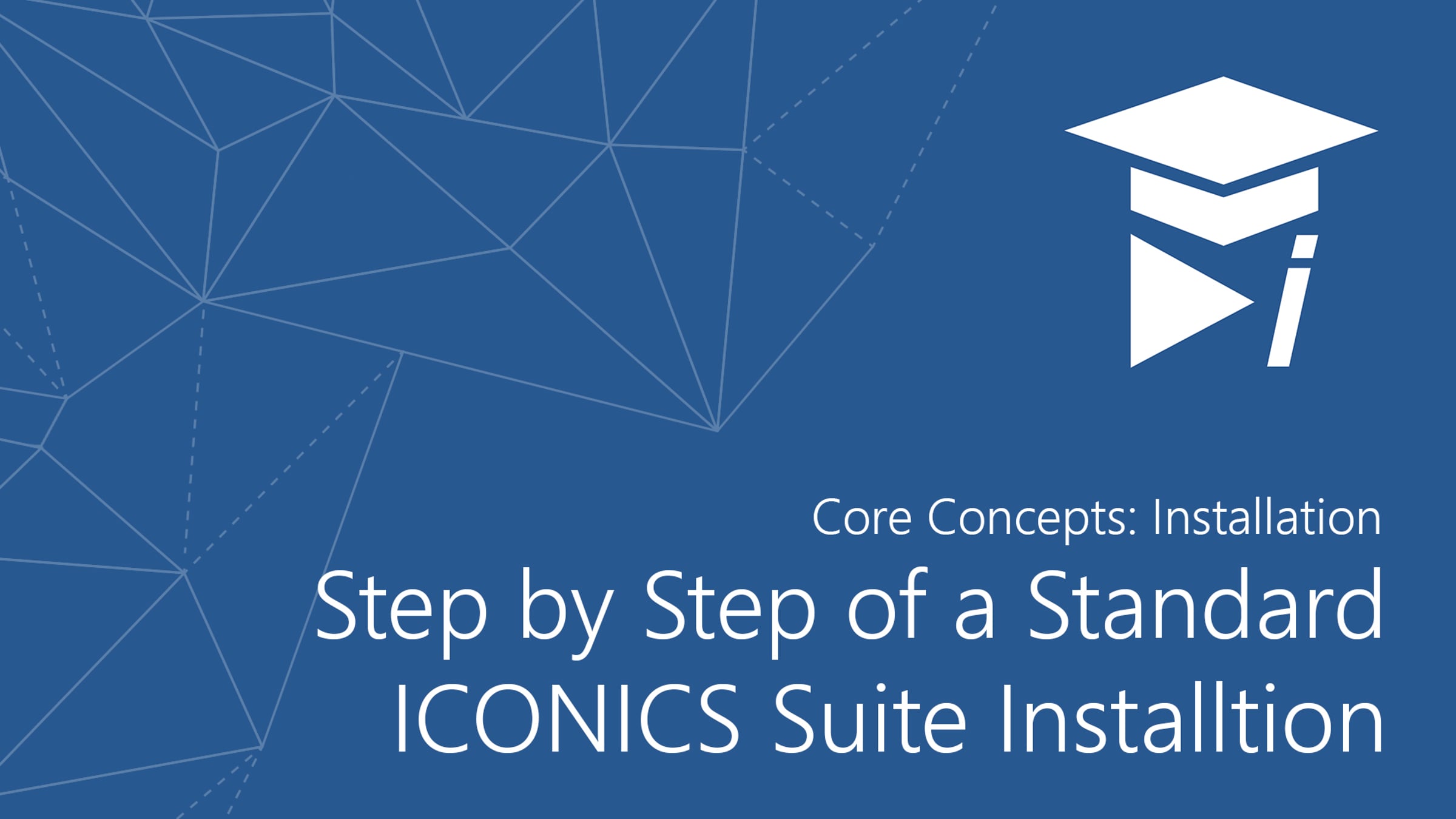 Step by Step of a Standard ICONICS Suite Installation | Videos & Movies ...