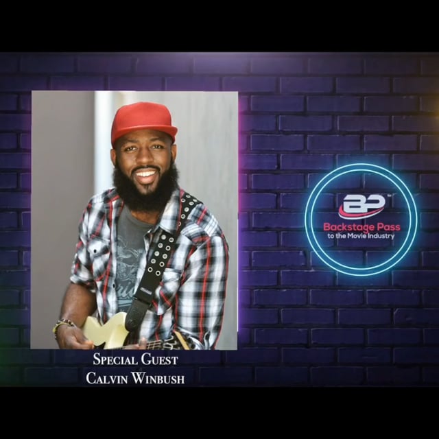 Special Guest, Acting Coach and Musician, Calvin Winbush
