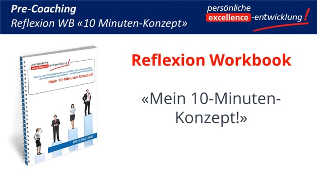 Reflexion WB «10-Minuten-Konzept»