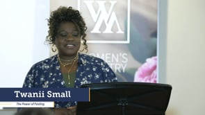 Twanii Small - The Power of Fasting | Focus Women's Leadership Conference | SBC of Virginia