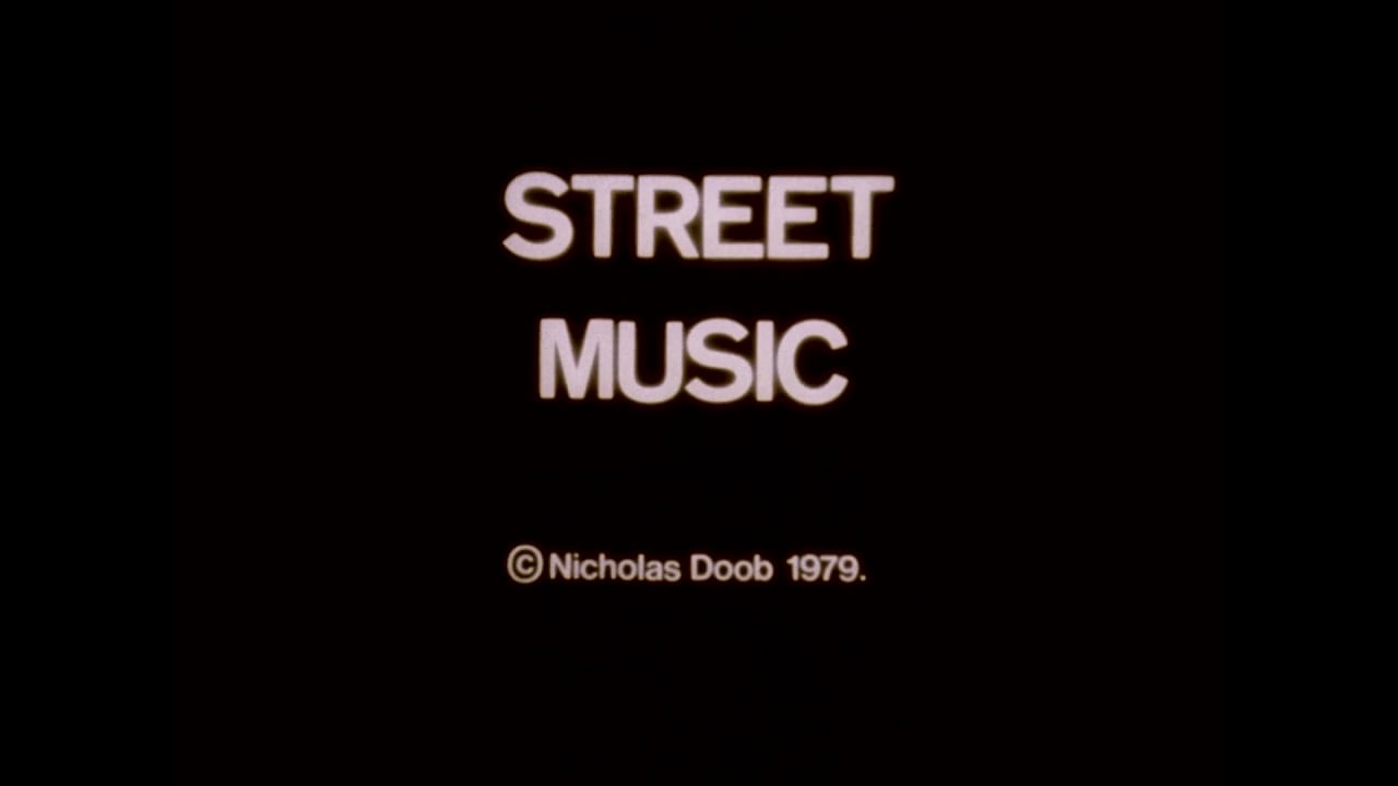 Street Music (Dir. Nick Doob, 1979)