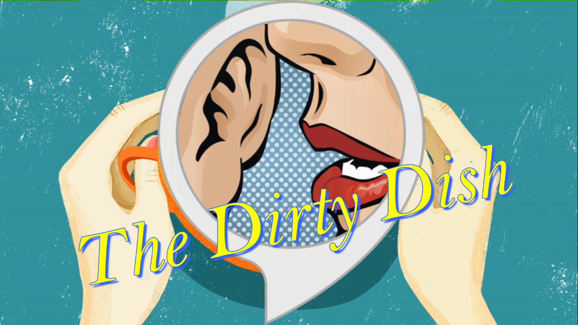 The Dirty Dish - Episode 1