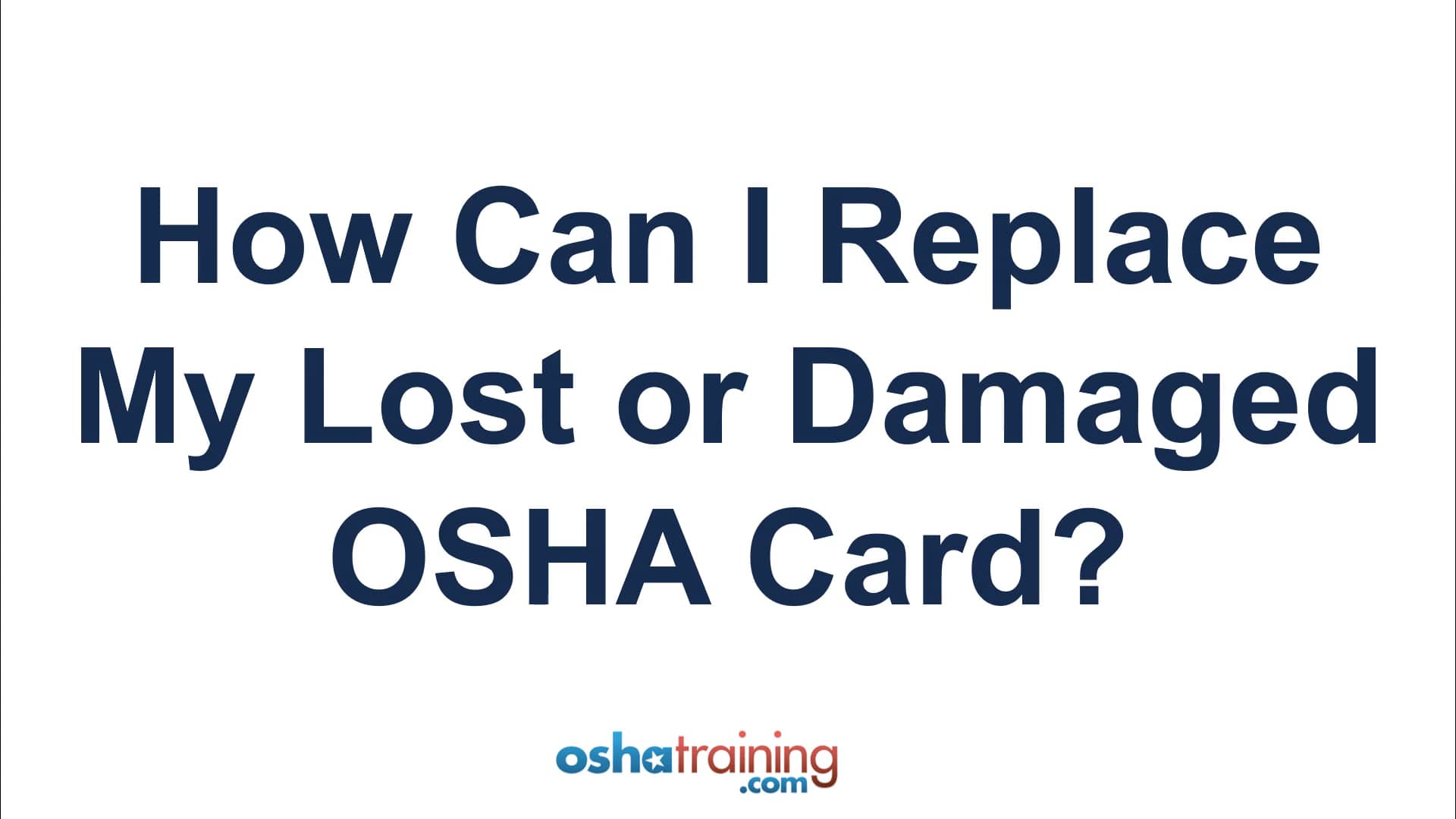 How do I replace my lost or damaged OSHA training card? on Vimeo