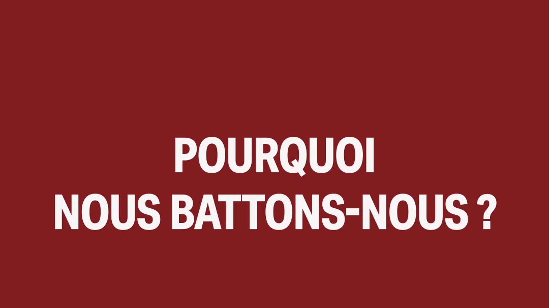RAMATUELLE 2020 - POURQUOI NOUS BATTONS NOUS