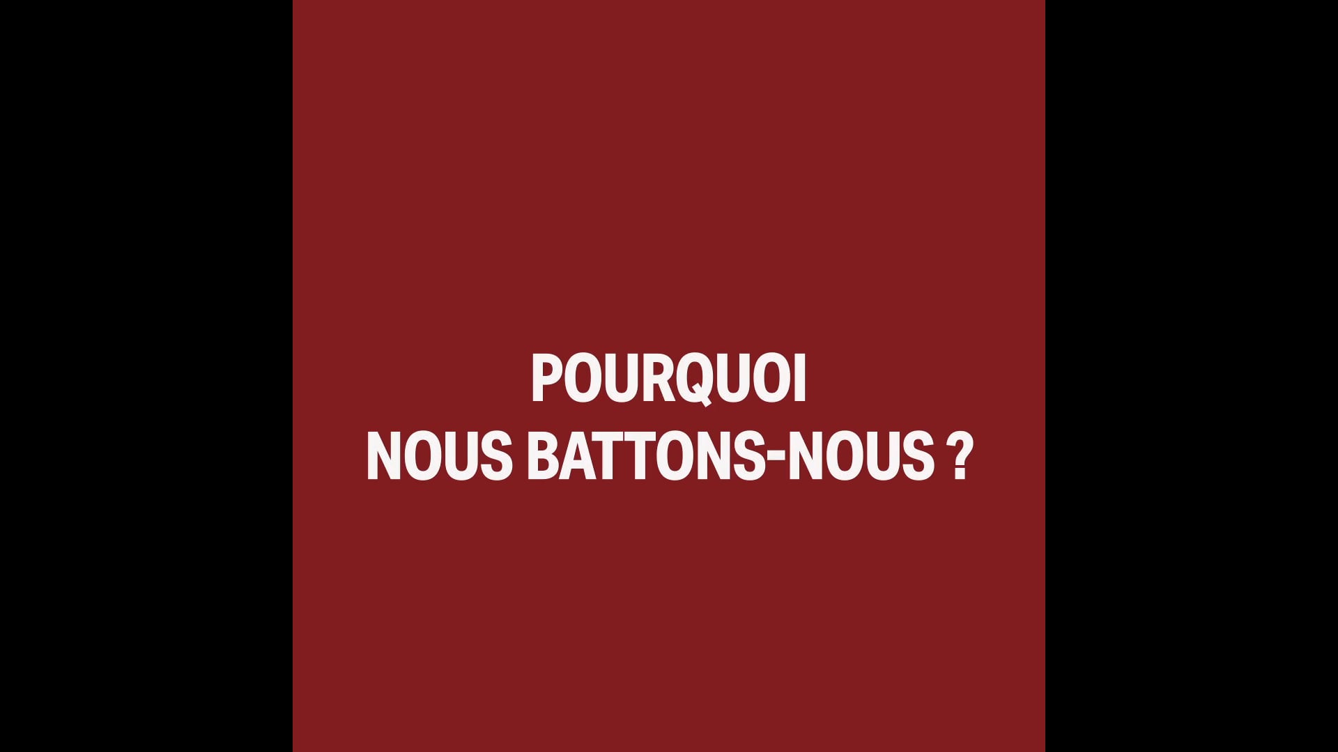 RAMATUELLE 2020 - POURQUOI NOUS BATTONS NOUS
