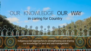 Our Knowledge Our Way: Indigenous-led best practice guidelines