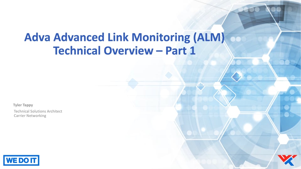 ADVA ALM 16 Advance Link Monitoring Video Training - Part 1