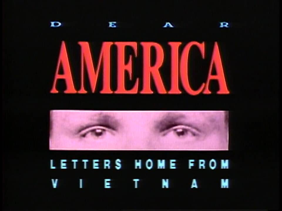 DEAR AMERICA Letters Home from Vietnam (1987) 86 min on Vimeo
