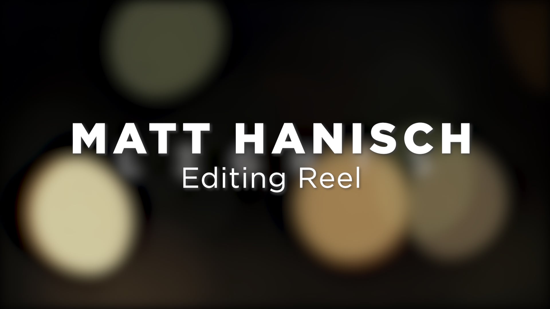 Matt Hanisch Editing Reel 2024 - Narrative, Music Videos, & Promos